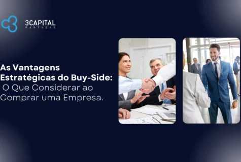 As Vantagens Estratégicas do Buy-Side: O Que Considerar ao Comprar uma Empresa