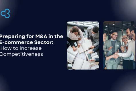 Preparing for M&A in the E-commerce Sector: How to Boost Competitiveness