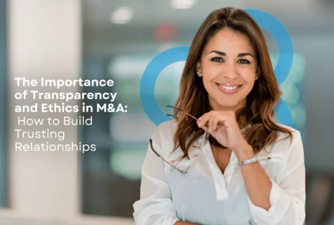 The Importance of Transparency and Ethics in M&A: Building Trustful Relationships