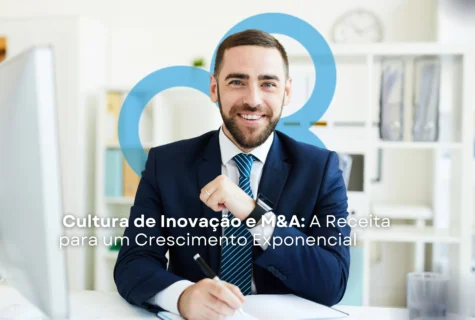Cultura de Inovação e M&A: A Receita para um Crescimento Exponencial