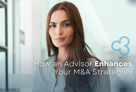 How an Advisor Enhances Your M&A Strategies