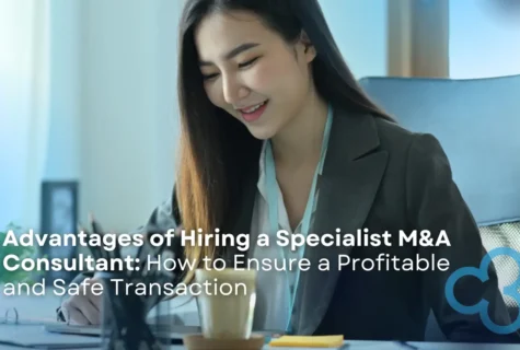 Advantages of Hiring a Specialized M&A Consultant: How to Ensure a Profitable and Safe Transaction