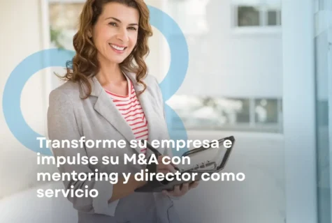 Transforma Tu Empresa y Potencia Tu M&A con Mentoría y Chief as a Service