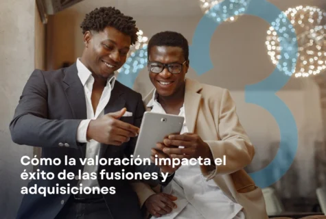 Cómo el Valuation Impacta el Éxito de las Fusiones y Adquisiciones