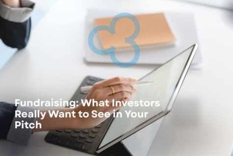 Fundraising: What Investors Really Want to See in Your Pitch