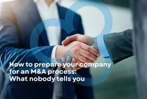 How to Prepare Your Business for an M&A Process: What No One Tells You