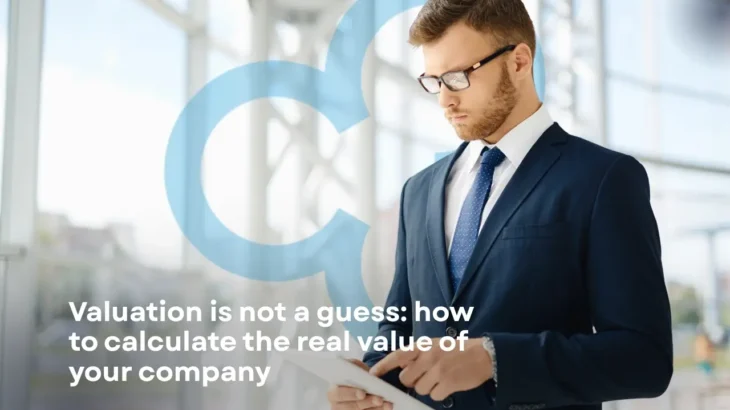 Valuation is Not a Guess: How to Calculate the Real Value of Your Company