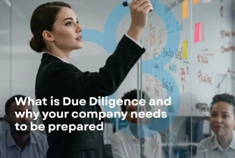 What is Due Diligence and Why Your Company Needs to Be Prepared